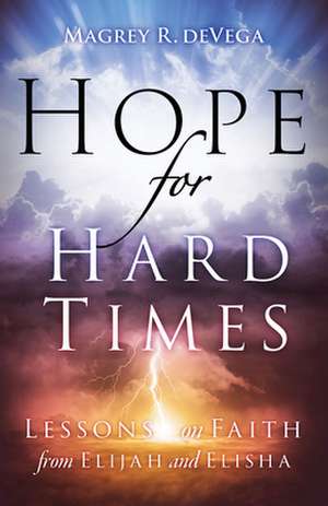 Hope for Hard Times de Magrey Devega