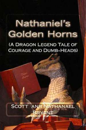 Nathaniel's Golden Horns de Scott Bryant