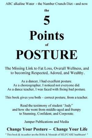 The 5 Points of Posture de Jumper Publications and Media