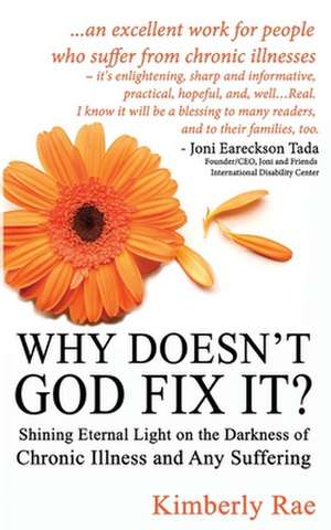 Why Doesn't God Fix It? de Kimberly Rae