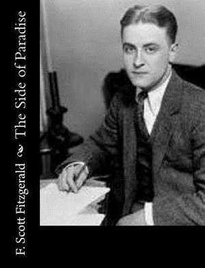 The Side of Paradise de F. Scott Fitzgerald