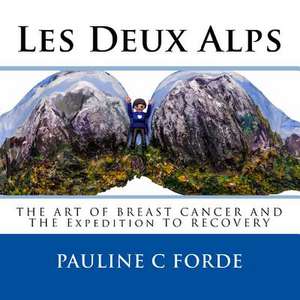 Les Deux Alps de Pauline C. Forde