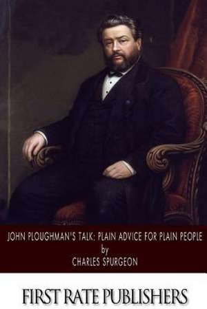 John Ploughman's Talk de Charles Spurgeon