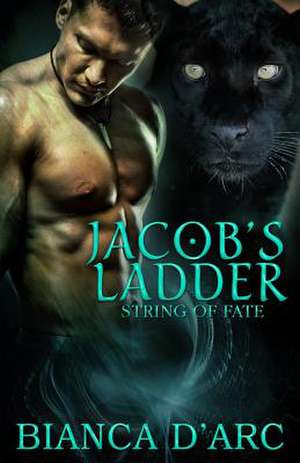 Jacob's Ladder de Bianca D'Arc