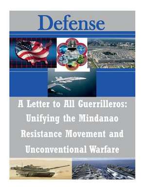 A Letter to All Guerrilleros de U. S. Army Command and General Staff Col