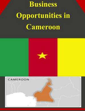 Business Opportunities in Cameroon de U S Dept of Commerce