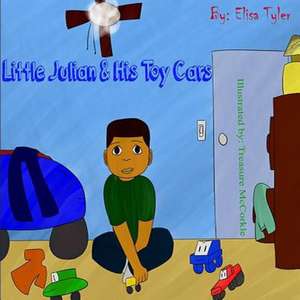 Little Julian & His Toy Cars de Elisa Tyler