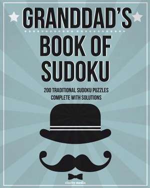 Granddad's Book of Sudoku de Clarity Media