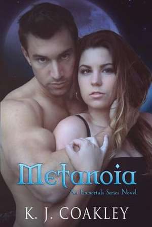 Metanoia de K. J. Coakley