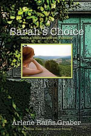 Sarah's Choice de Arlene Rains Graber