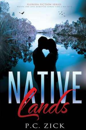 Native Lands de P. C. Zick