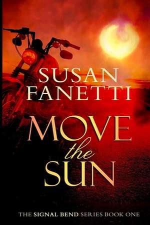 Move the Sun de Susan Fanetti