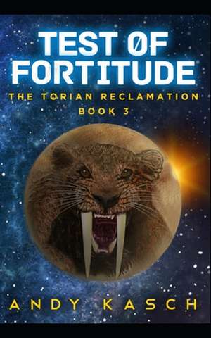 Test of Fortitude de Andy Kasch