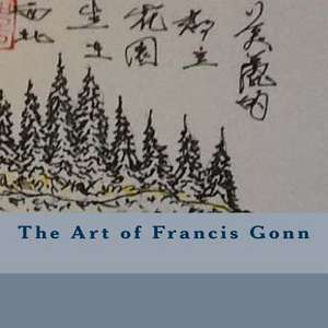 The Art of Francis Gonn de Francis Gonn