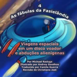 As Fabulas Da Fasielandia - 4 de Michael Raduga