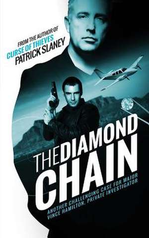 The Diamond Chain de Patrick Slaney