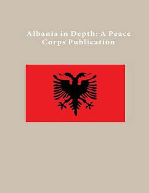 Albania in Depth de Peace Corps