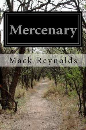 Mercenary de Mack Reynolds