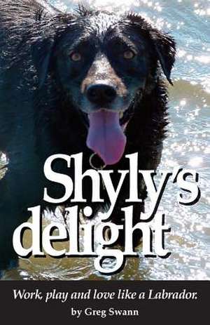 Shyly's Delight de Greg Swann