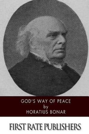 God's Way of Peace de Horatius Bonar