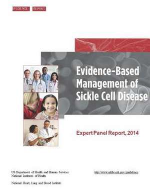 Evidence-Based Management of Sickle Cell Disease de Yawn, M. D. M. Sc, M. S. P. H.