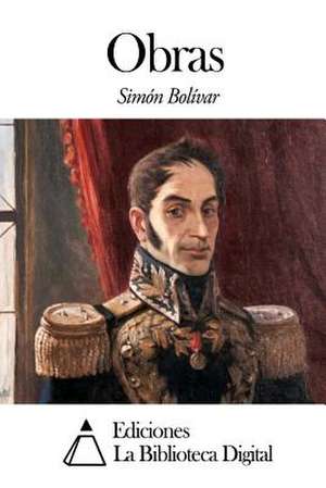 Obras de Simon Bolivar