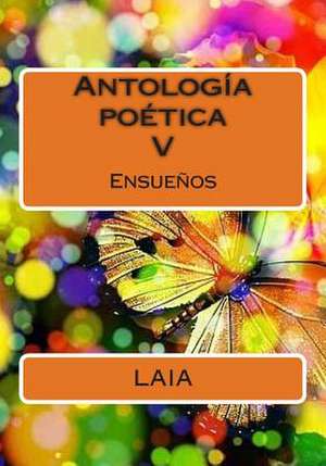 Antologia Poetica Laia V de Laia