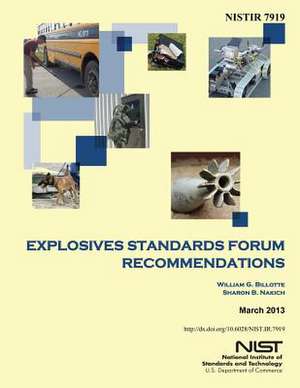 Nistir 7919 Explosives Standards Forum Recommendations de U S Dept of Commerce