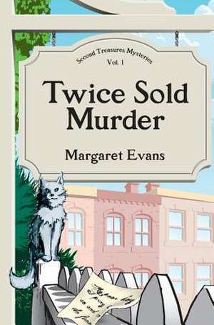 Twice Sold Murder de Margaret Evans