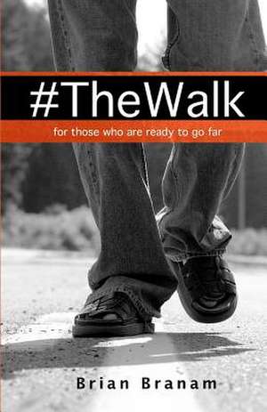 The Walk de Brian Branam