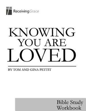 Knowing You Are Loved de Tom Pettit