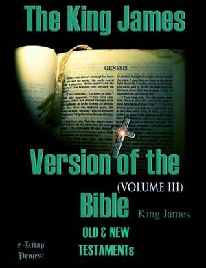 The King James Version of the Bible de King James