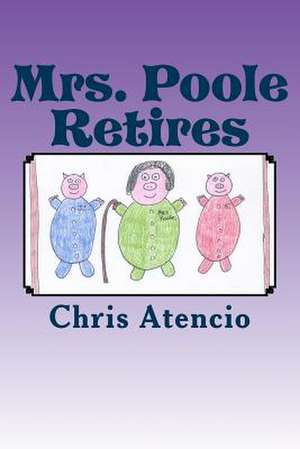 Mrs. Poole Retires de Chris Atencio