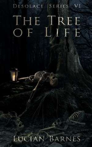 The Tree of Life de Lucian Barnes