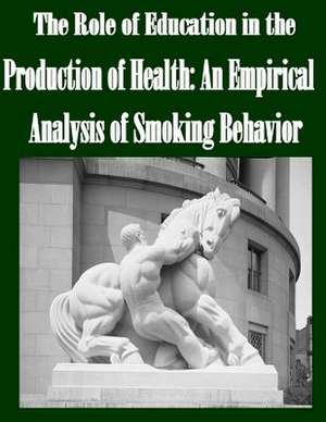 The Role of Education in the Production of Health de Federal Trade Commission