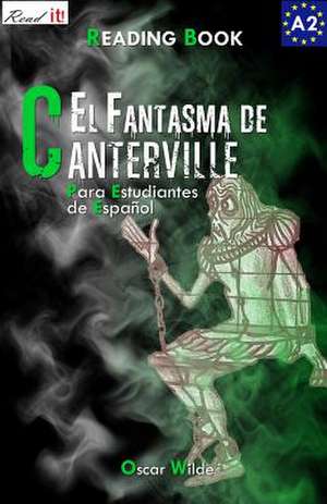 El Fantasma de Canterville Para Estudiantes de Espanol. Libro de Lectura de Oscar Wilde