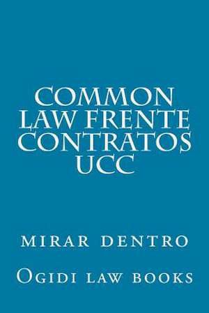 Common Law Frente Contratos Ucc de Ogidi Law Books