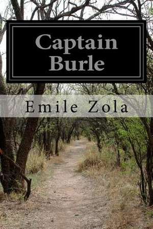 Captain Burle de Emile Zola