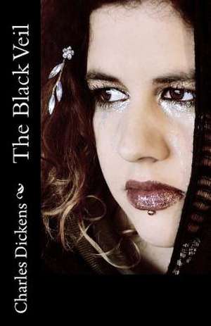 The Black Veil de Charles Dickens