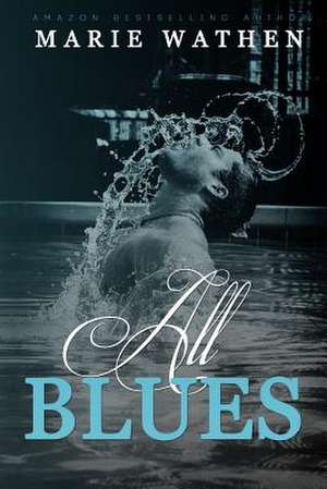 All Blues de Marie Wathen