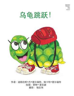 Turtle Jumps! Simplified Mandarin Only Ltr Trade Version de Douglas J. Alford