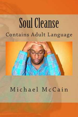 Soul Cleanse de Michael McCain