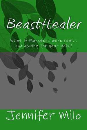 Beasthealer de Jennifer Milo