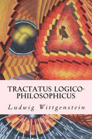 Tractatus Logico-Philosophicus de Ludwig Wittgenstein