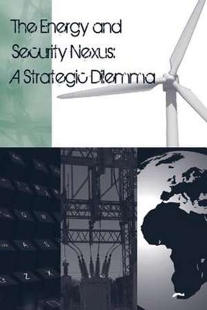 The Energy and Security Nexus de Strategic Studies Institute