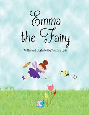 Emma the Fairy de Stephanie Lanier