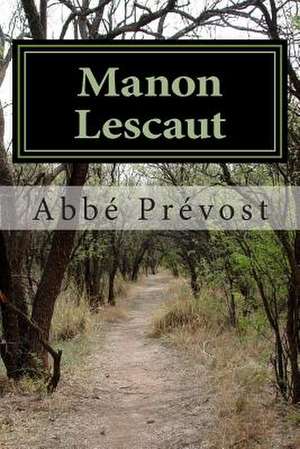 Manon Lescaut de Abbe Prevost