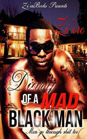 Diary of a Mad Black Man de Zi'ere