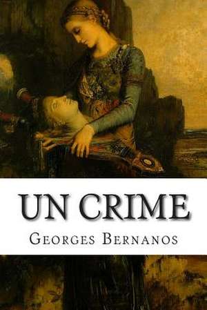 Un Crime de Georges Bernanos