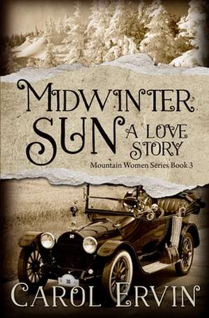 Midwinter Sun de Carol Ervin